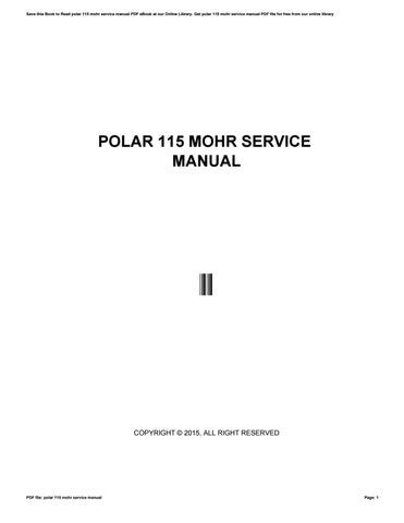 Discussion in ' Cutters and Trimmers ' started by Veera Kauppila, Jul 3, 2018. . Polar mohr 115 em manual pdf